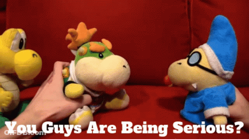 Stuffed Animal Saying You Guys Are Being Serious GIF