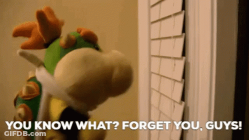 Stuffed Animal Saying You Know What Forget You Guys GIF
