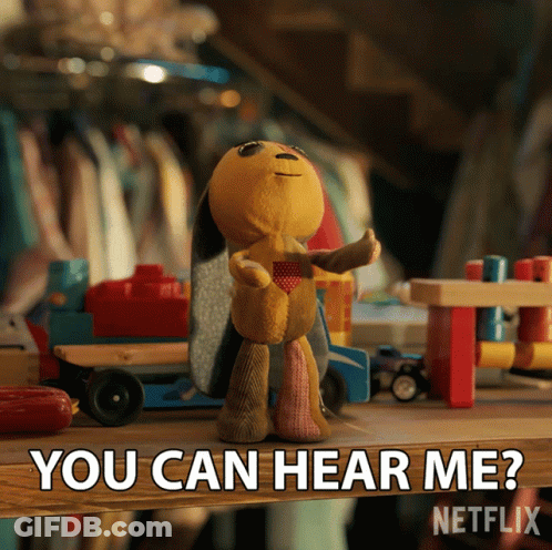 Stuffed Animal Sitting Next To Sign You Can Hear Me GIF