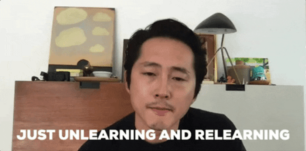 Stweven Yeun Unlearning And Re Learning GIF