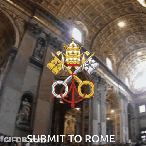 Submit To Rome Advertisement With Church GIF