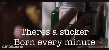 Sucker Born Every Minute On Black Background GIF