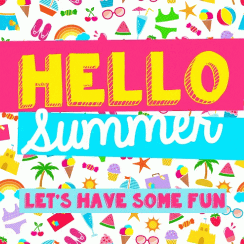 Summer Time Lets Have Some Fun GIF