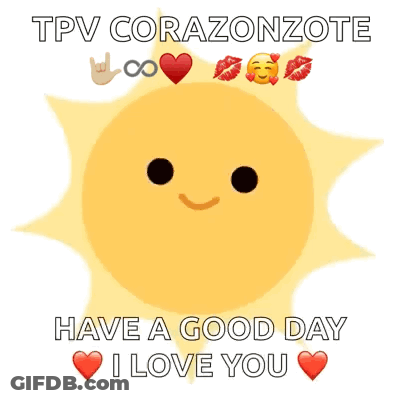 Sun With Face Saying Have A Good Day I Love You GIF