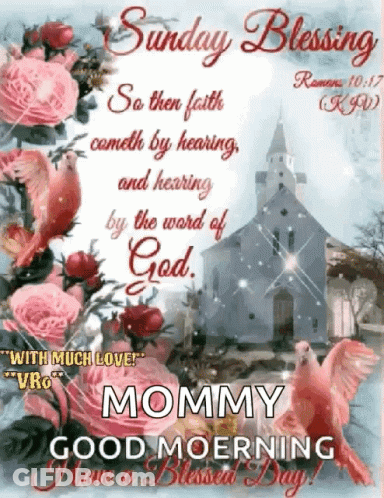 Sunday Blessing Faith Cometh By Hearing Word Of God GIF
