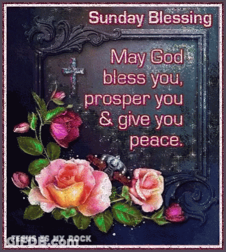 Sunday Blessing With Roses And Cross GIF