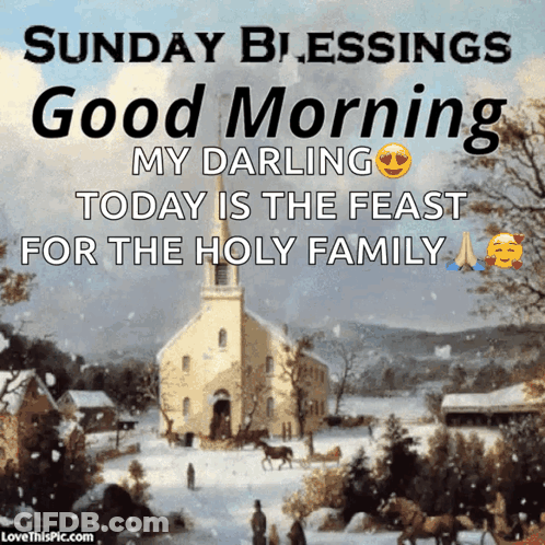 Sunday Blessings Good Morning Feast Of Holy Family GIF