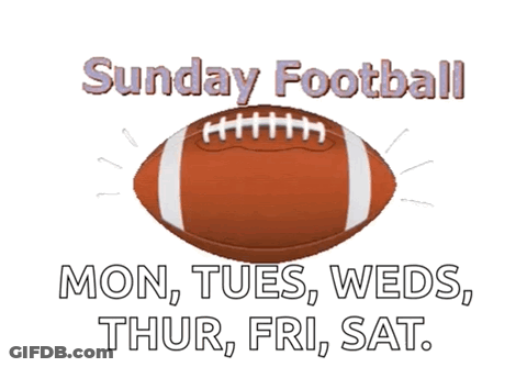 Sunday Football Mon Tues Weds Thur Fri Sat Graphic GIF