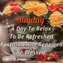 Sunday Relax Refresh Restore Renew Blessed GIF