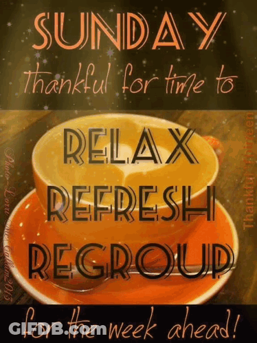 Sunday Relaxation And Refresh GIF