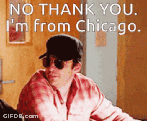 Sunglasses Cap Man Says No Thank You I'm From Chicago GIF