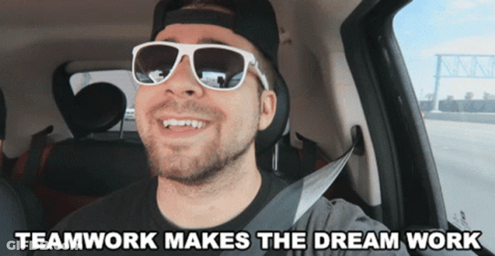 Sunglasses Dude Team Work Makes The Dream Work GIF