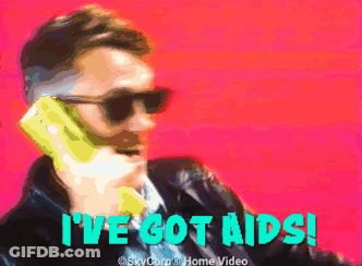 Sunglasses Man On Phone I've Got Aids GIF
