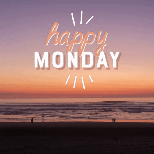 Sunrise Happy Monday GIF