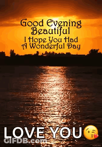 Sunset Over Water Good Evening Beautiful Love You GIF
