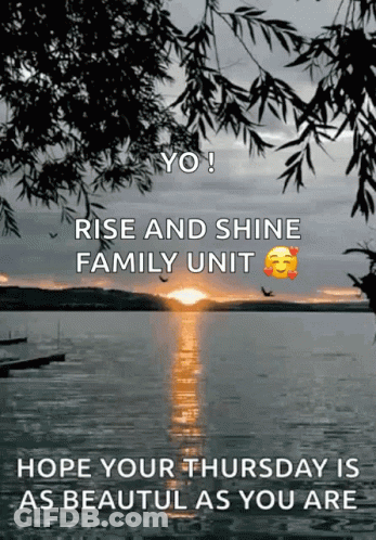 Sunset Over Water Rise And Shine Family Unit GIF