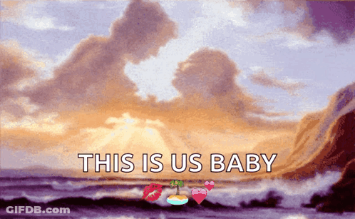 Sunset Saying This Is Us Baby GIF