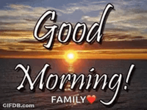 Sunset With Good Morning Family GIF