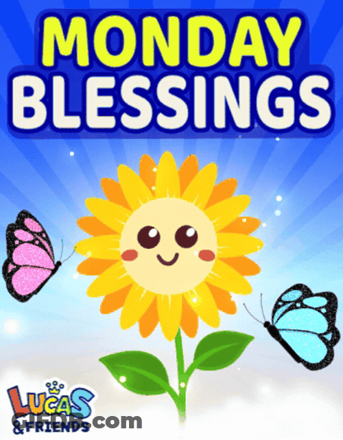 Sunshine Day Have A Blessed Monday GIF