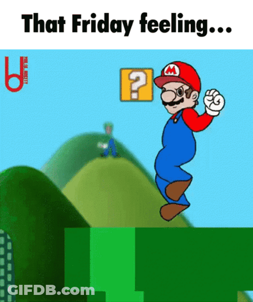 Super Mario That Friday Feeling GIF