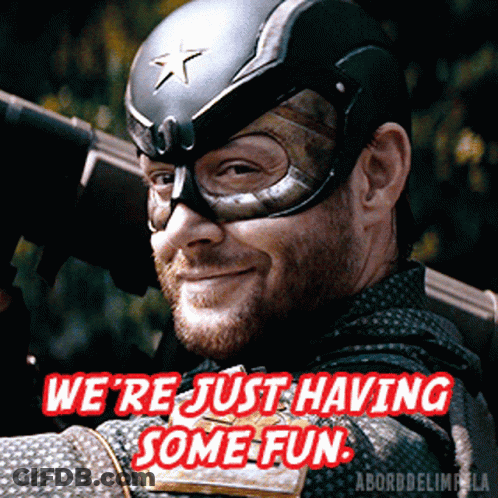 Superhero Man Saying We're Just Having Fun GIF