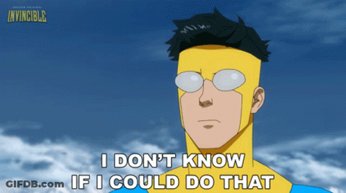 Superhero Says I Don't Know If I Could Do That GIF