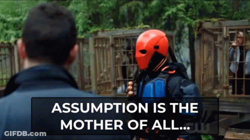 Superhero Talking To Man Assumption Is The Mother Of All GIF