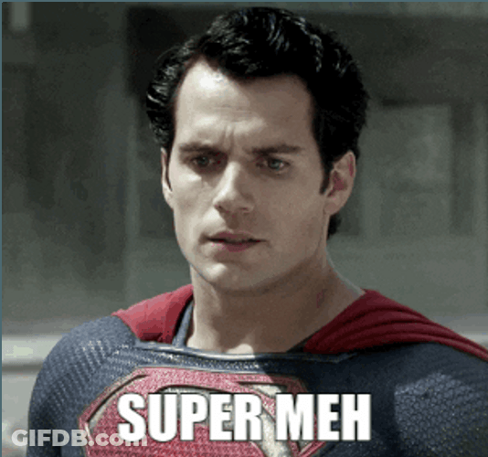 Superman Henry Cavill Super Meh Meme GIF