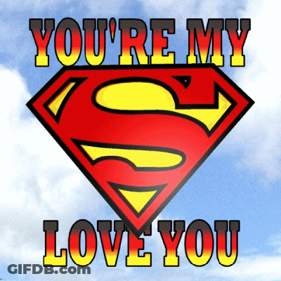 Superman Logo You're My Love You GIF