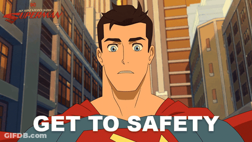 Superman Saying Get To Safety GIF