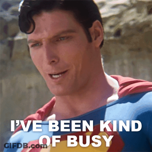 Superman Says I 'Ve Been Kind Of Busy In Front Of A Rock GIF