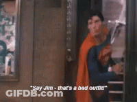 Superman Says " Say Jim That 'S A Bad Outfit " In A Blurry Photo GIF