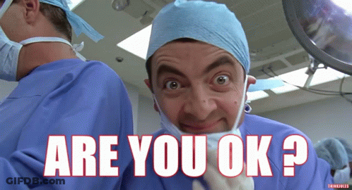 Surgeon In Operating Room Saying Are You Ok GIF