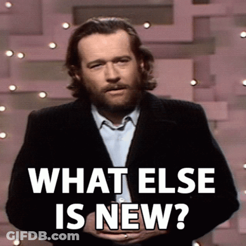 Surprise What Else Is New Meme GIF