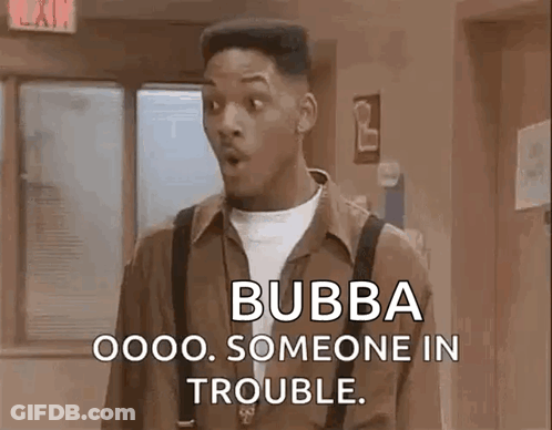 Surprised Man Saying Bubba Oooo Someone In Trouble GIF