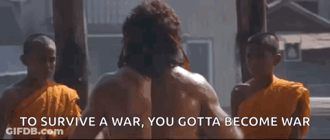 Survive War Become War Quote GIF