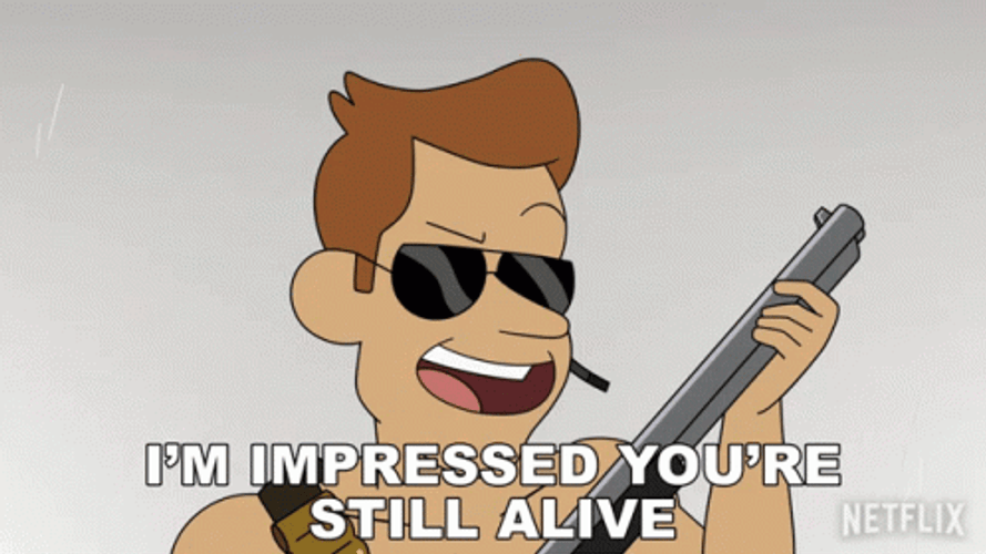 Surviving You're Still Alive GIF
