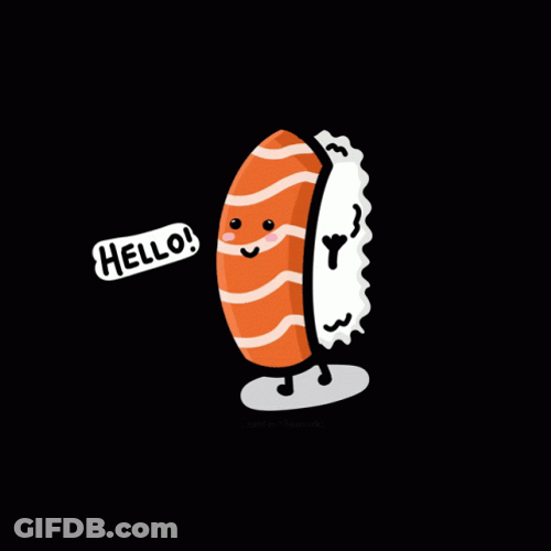 Sushi Says Hello GIF