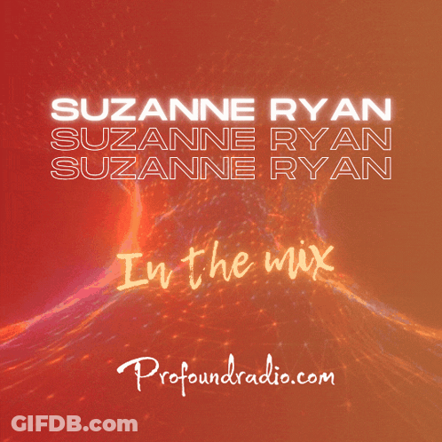 Suzanne Ryan In The Mix Poster By Profoundradio.com GIF