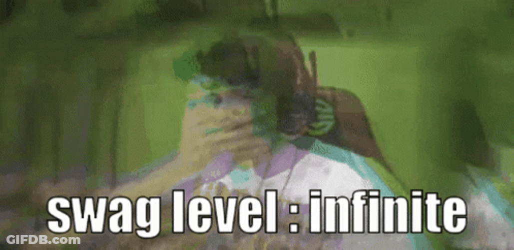 Swag Level Infinite GIF