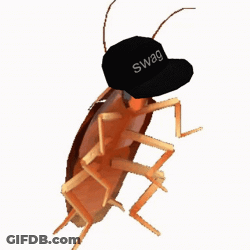Swaggy Roach GIF