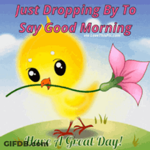 Sweet Good Morning Just Dropping By GIF