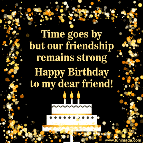 Sweet Message Happy Birthday My Friend GIF