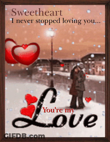 Sweetheart I Never Stopped Loving You Poster GIF