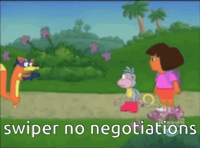 Swiper Got Rejected From Negotiating GIF