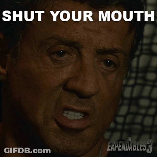 Sylvester Stallone Shut Your Mouth GIF