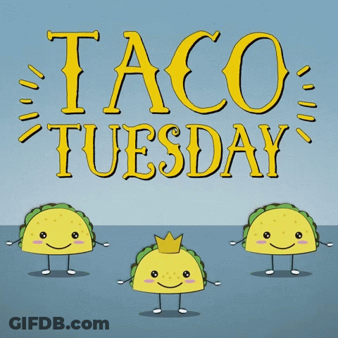 Taco Tuesday Poster With Cartoon Tacos GIF