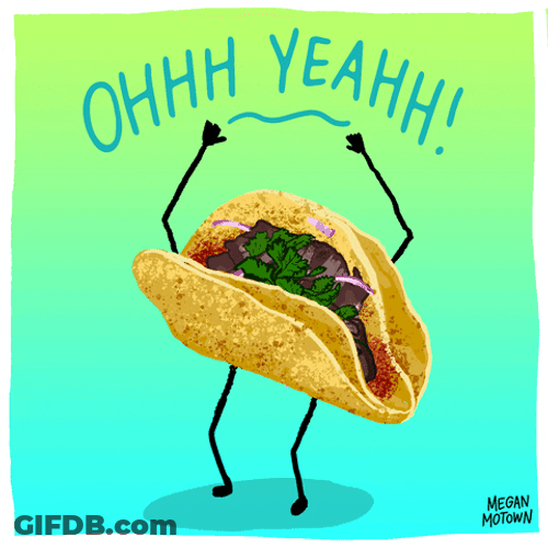 Tacos Animated Happy Dancing Oh Yeah GIF