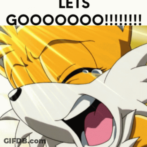 Tails Sonic Hedgehog Screaming Let's Gooooo GIF