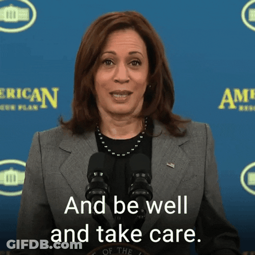 Take Care Be Well Kamala Harris GIF